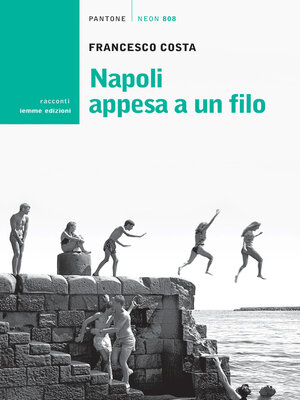 cover image of Napoli appesa a un filo